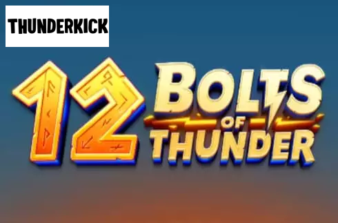 12 Bolts of Thunder